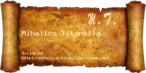 Mihalics Titanilla névjegykártya